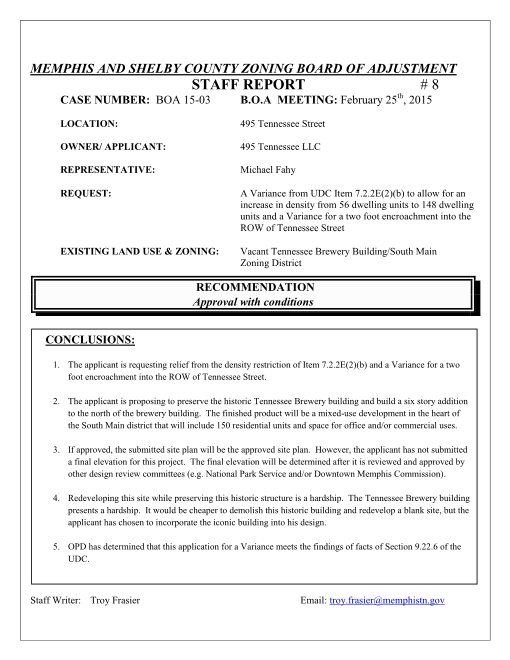 MEMPHIS and SHELBY COUNTY ZONING BOARD of ADJUSTMENT STAFF REPORT # 8 CASE NUMBER: BOA 15-03 B.O.A MEETING: February 25Th, 2015