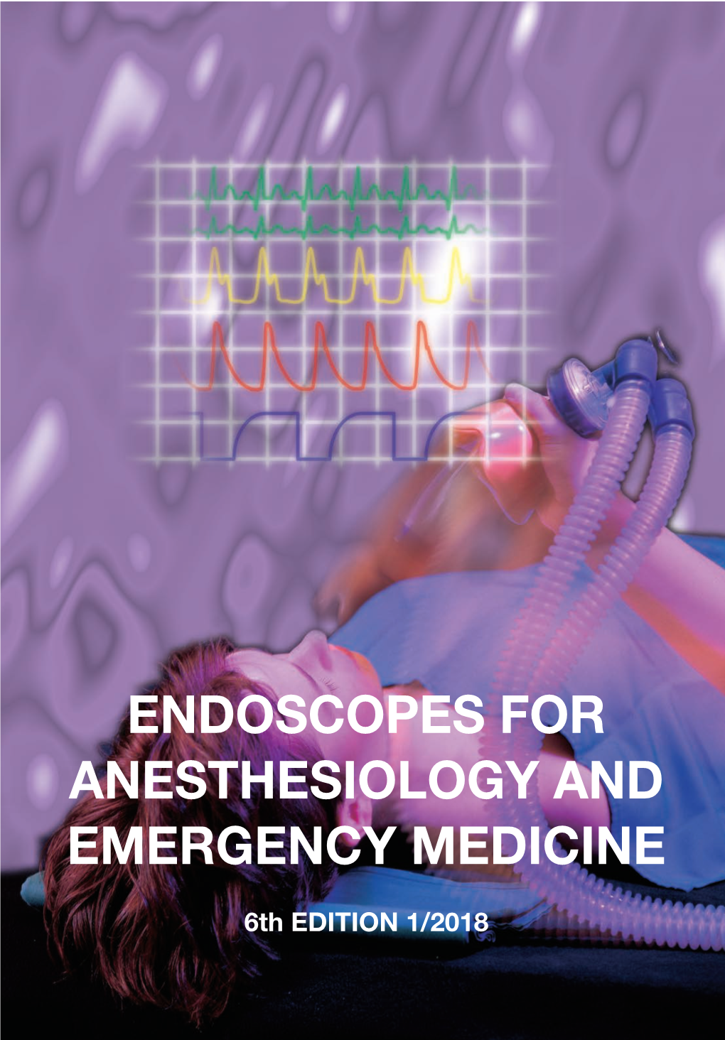 Endoscopes for Anesthesiology and Emergency Medicine