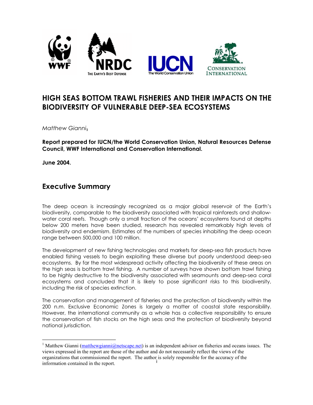 High Seas Bottom Trawl Fisheries and Their Impacts on the Biodiversity of Vulnerable Deep-Sea Ecosystems