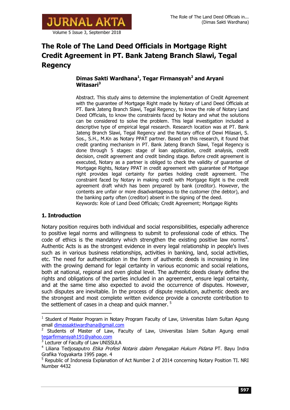 The Role of the Land Deed Officials in Mortgage Right Credit Agreement in PT