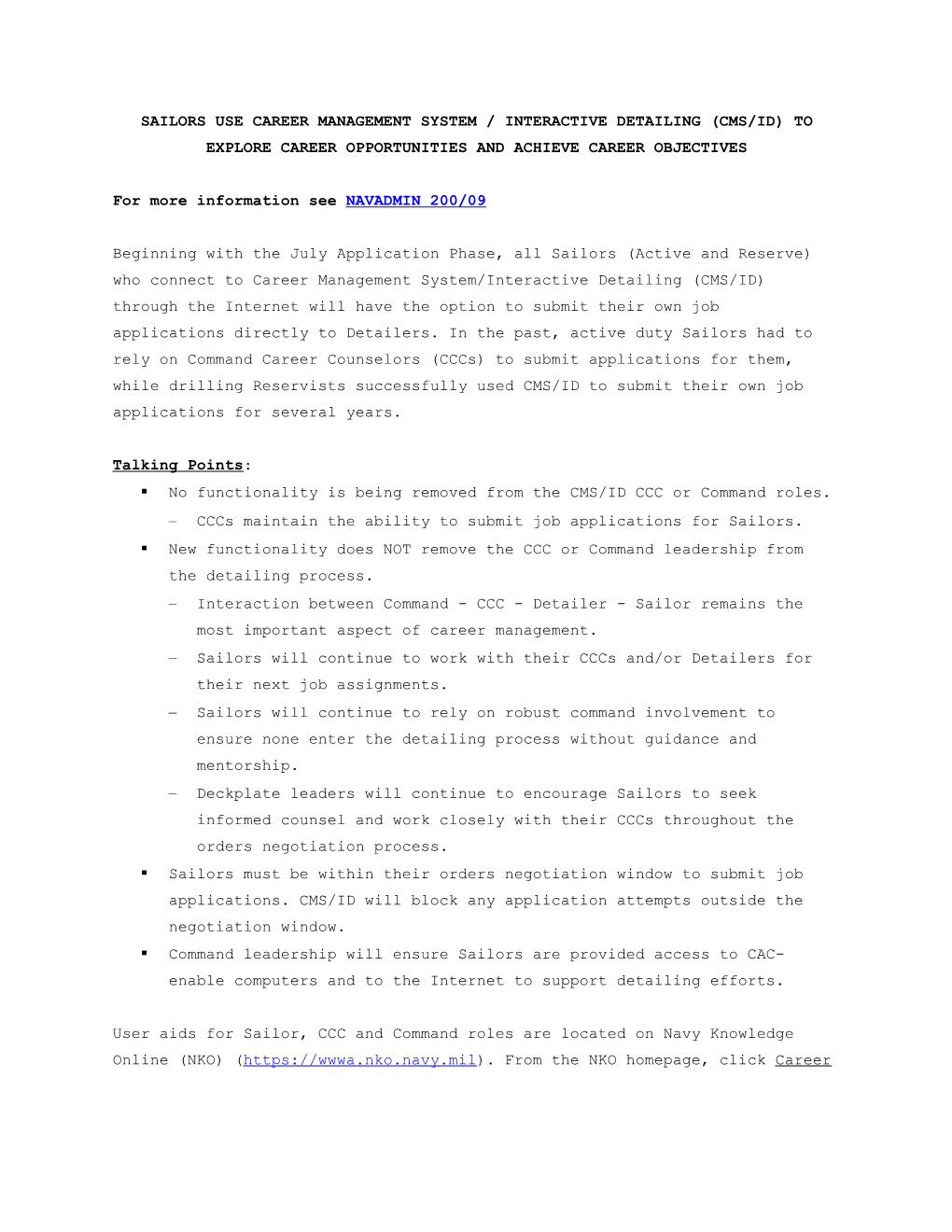 Sailors Use Career Management System / Interactive Detailing (Cms/Id) to Explore Career