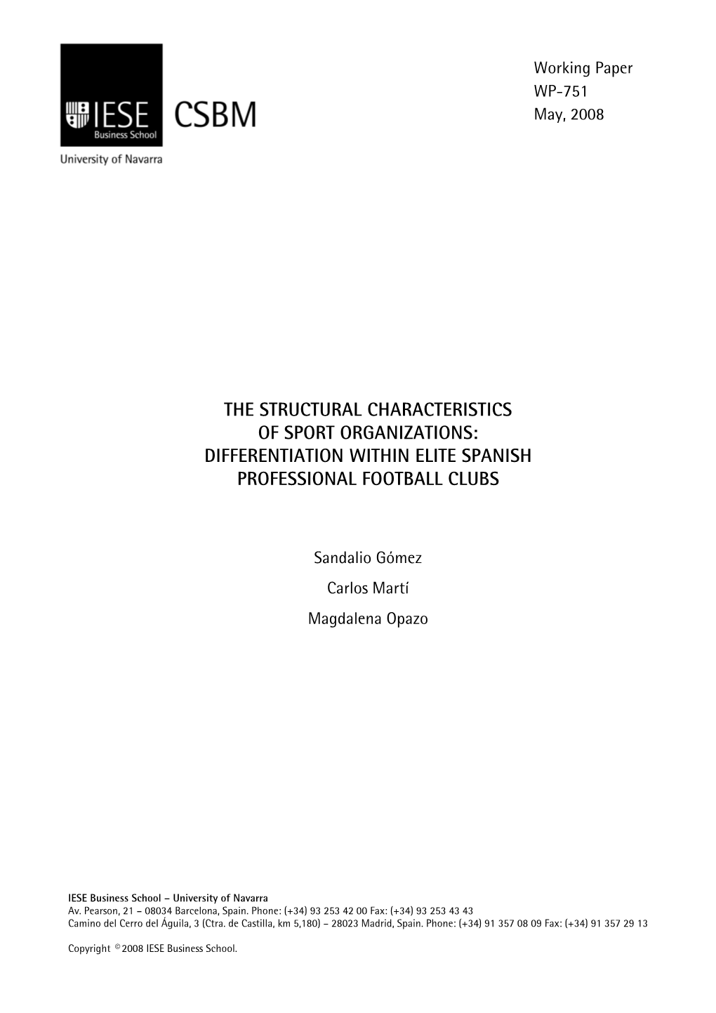 The Structural Characteristics of Sport Organizations: Differentiation Within Elite Spanish Professional Football Clubs