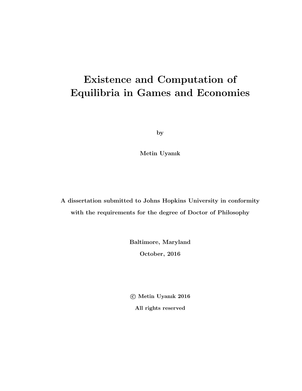 Existence and Computation of Equilibria in Games and Economies