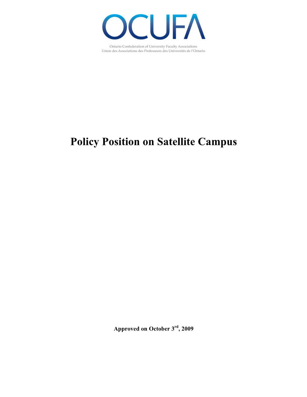 Policy Position on Satellite Campus