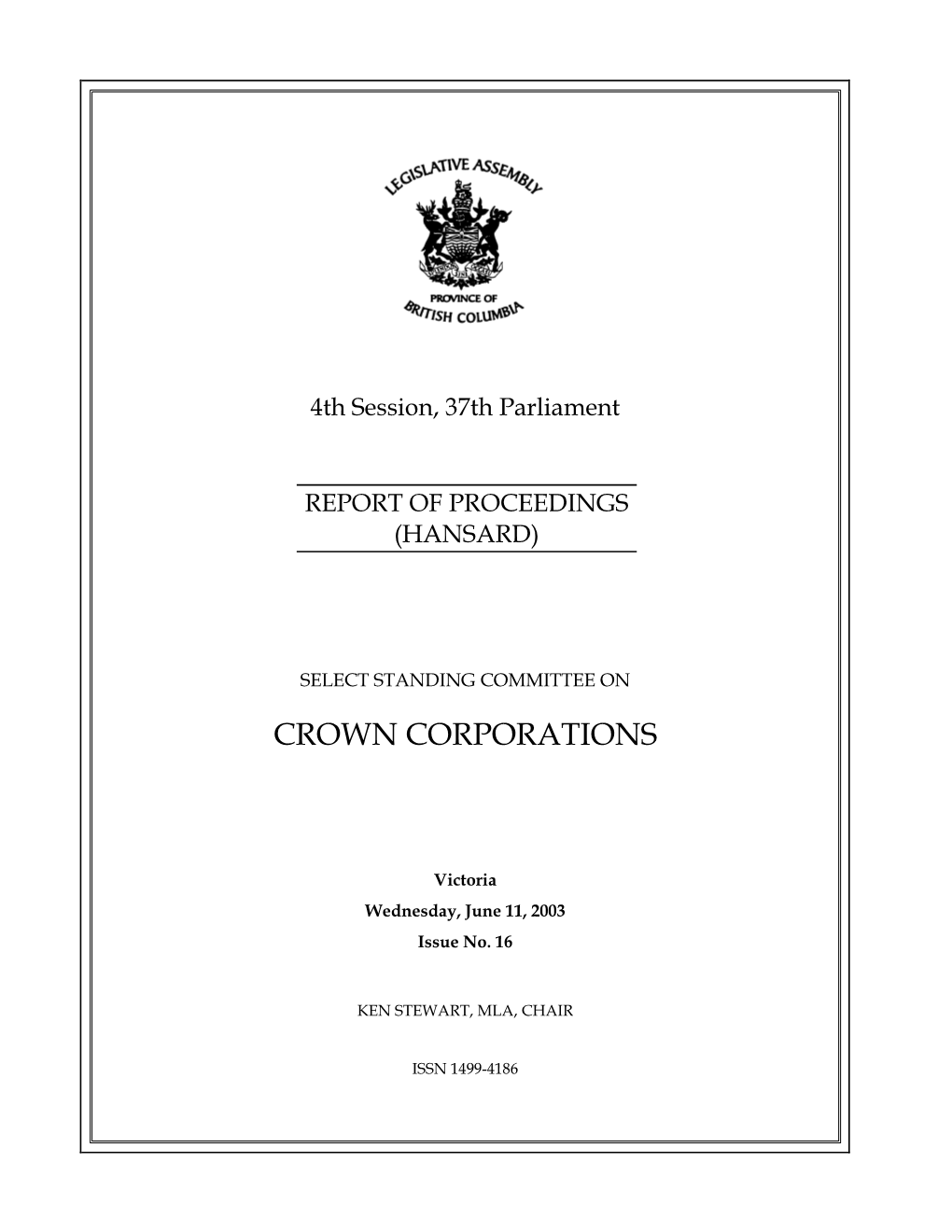 Crown Corporations -- Issue No. 16 -- Wednesday, June 11, 2003