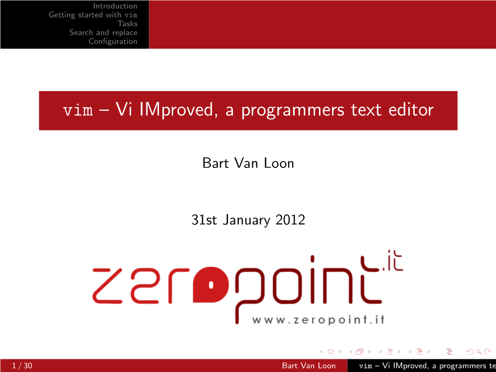 Vim – Vi Improved, a Programmers Text Editor