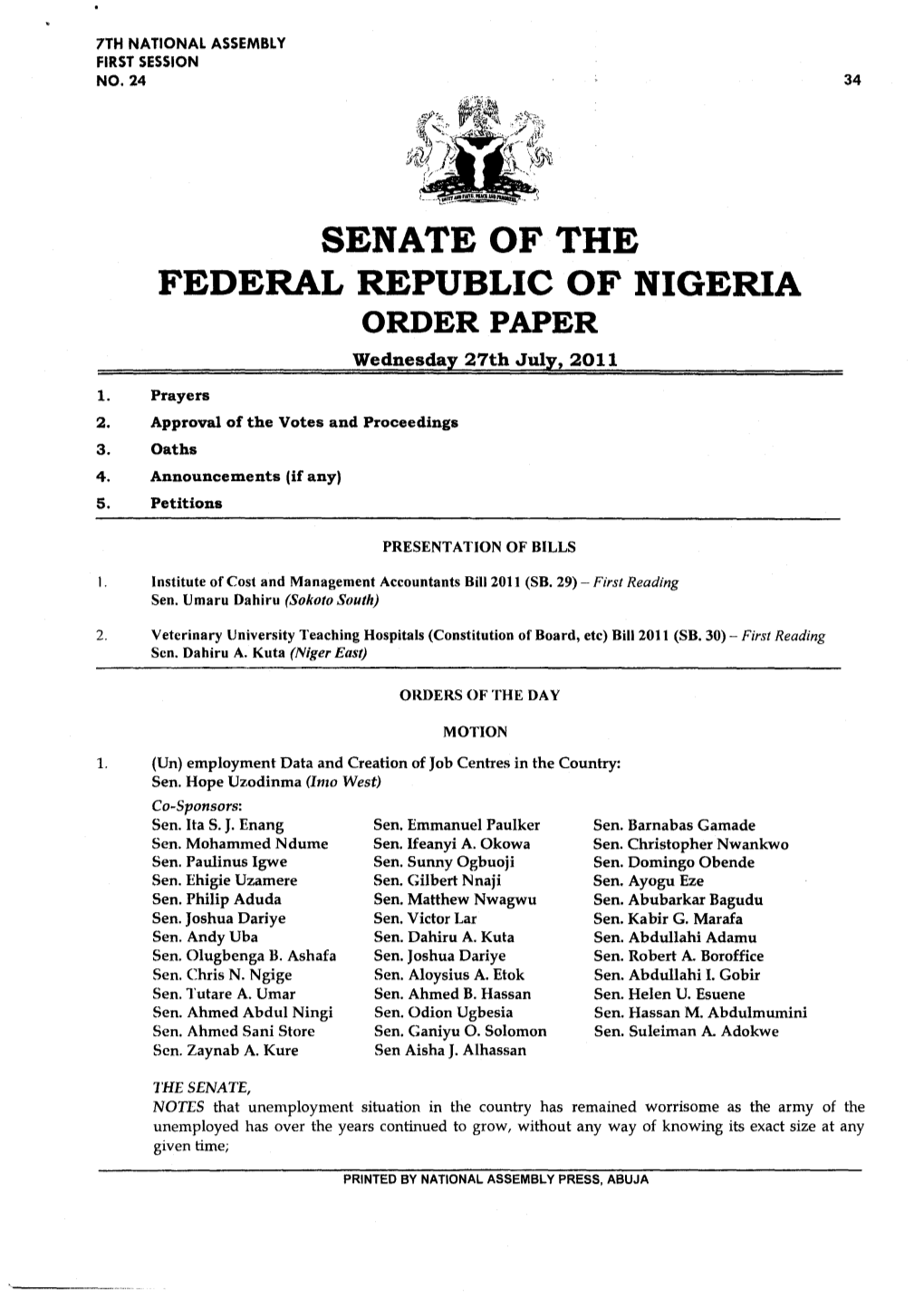 SENATE of the FEDERAL REPUBLIC of NIGERIA ORDER PAPER Wednesday 27Th July, 2011