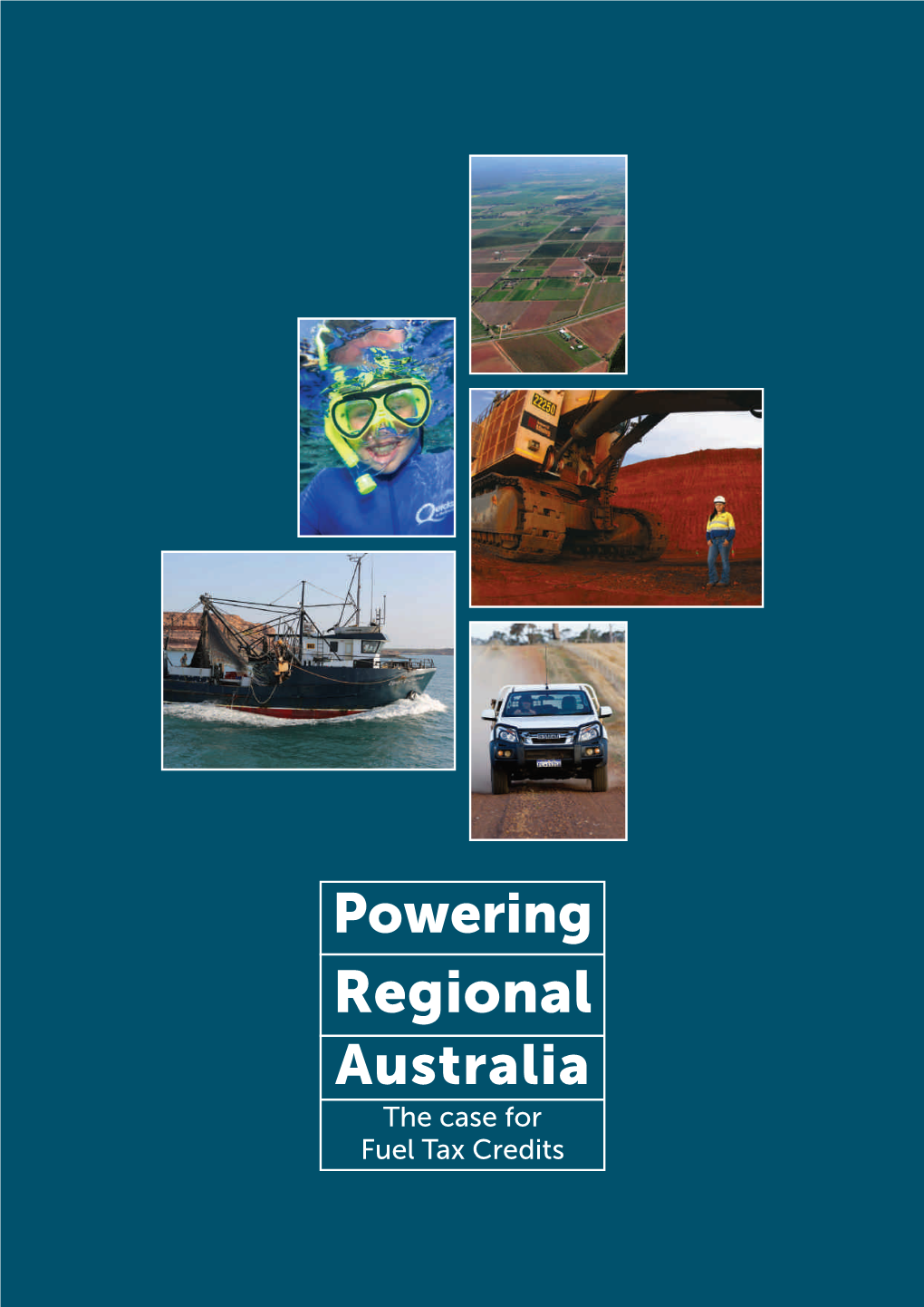 Fuel Tax Credits 2 Powering Regional Australia