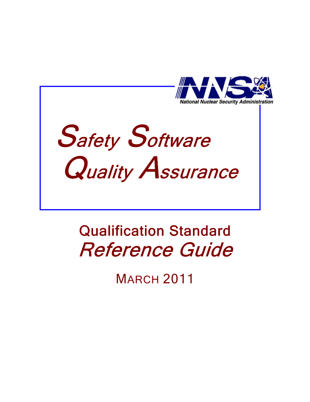 Safety Software Quality Assurance Qualification Standard Reference Guide MARCH 2011