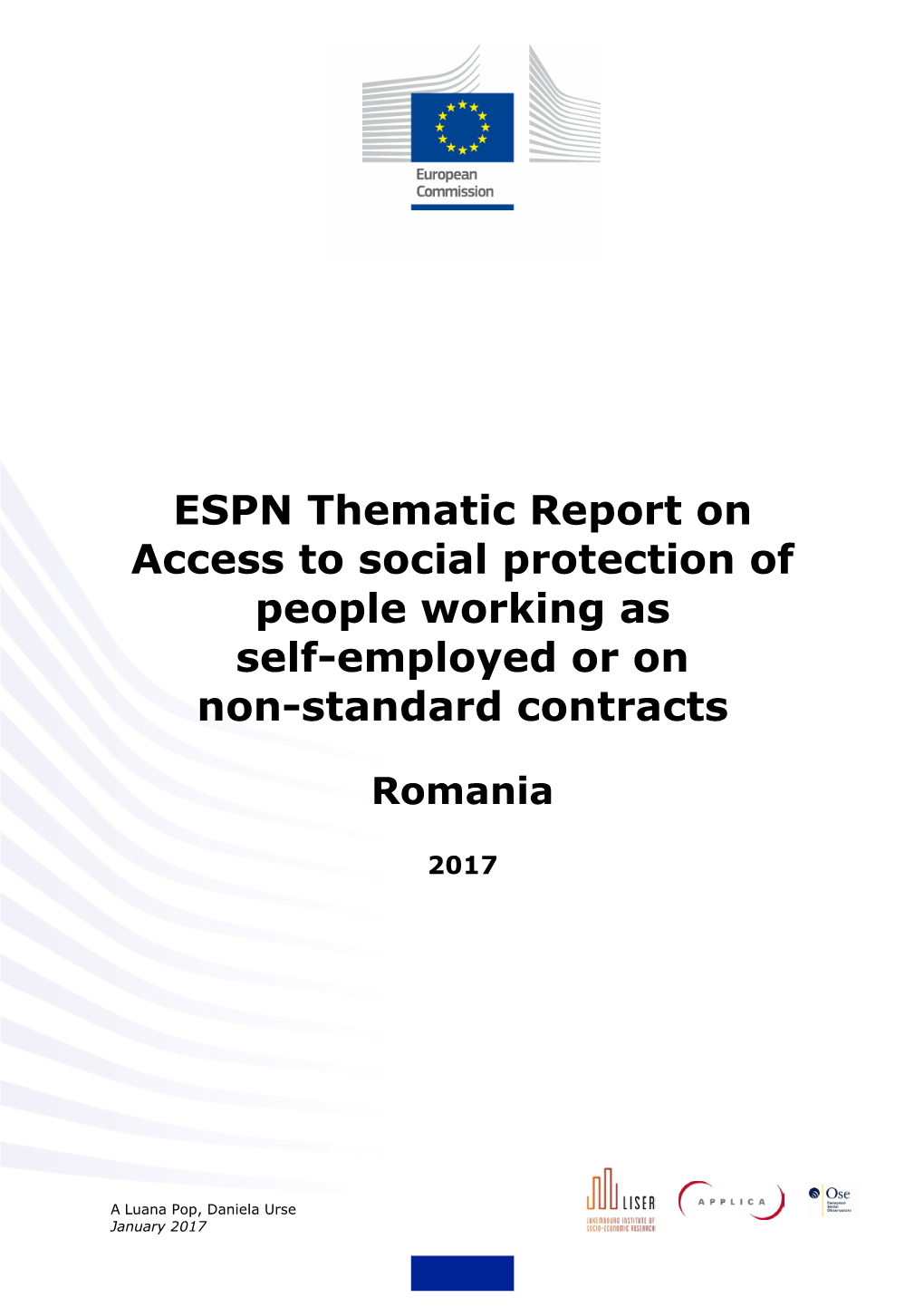 ESPN Thematic Report on Access to Social Protection of People Working As Self-Employed Or on Non-Standard Contracts