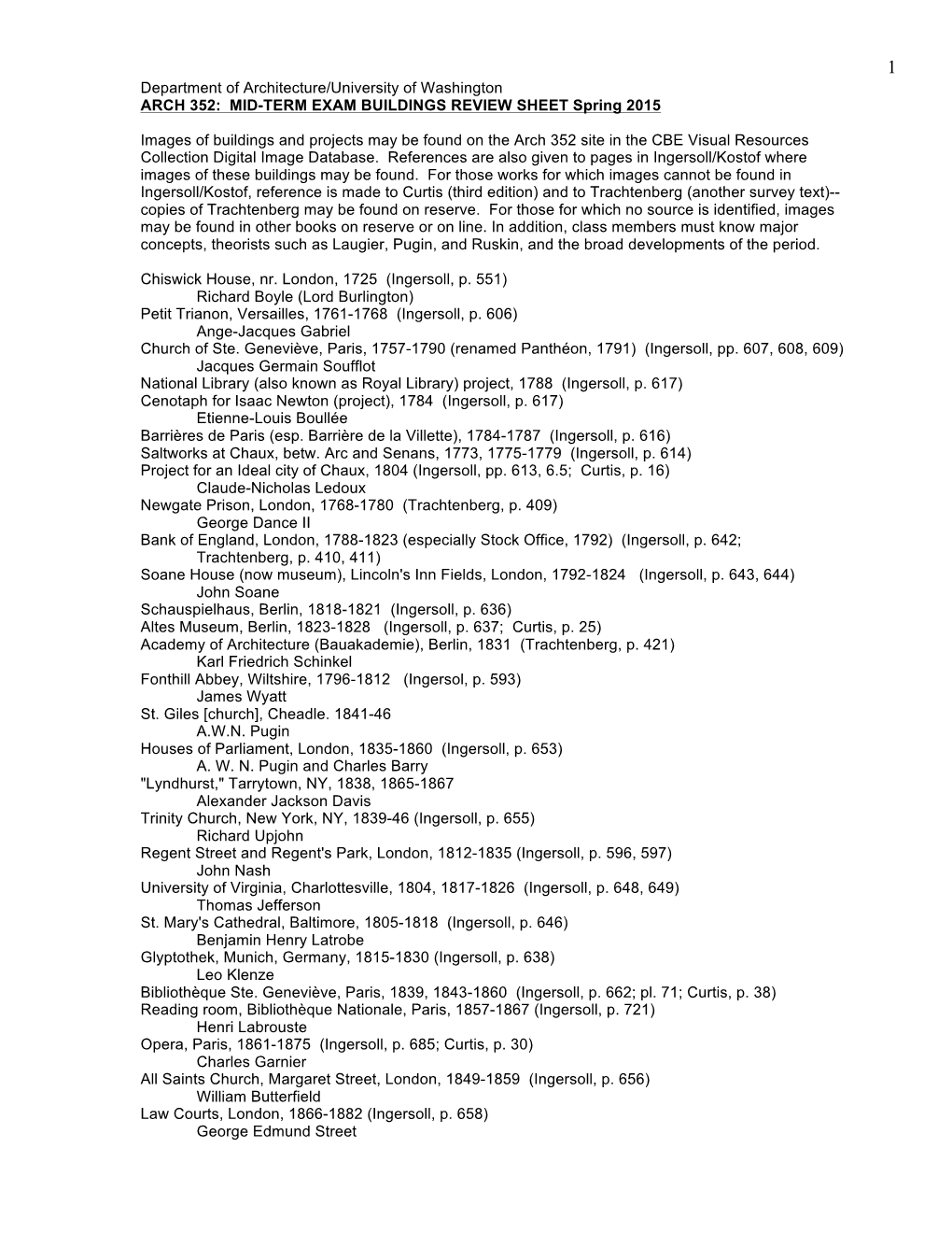 Department of Architecture/University of Washington ARCH 352: MID-TERM EXAM BUILDINGS REVIEW SHEET Spring 2015 Images of Buildi