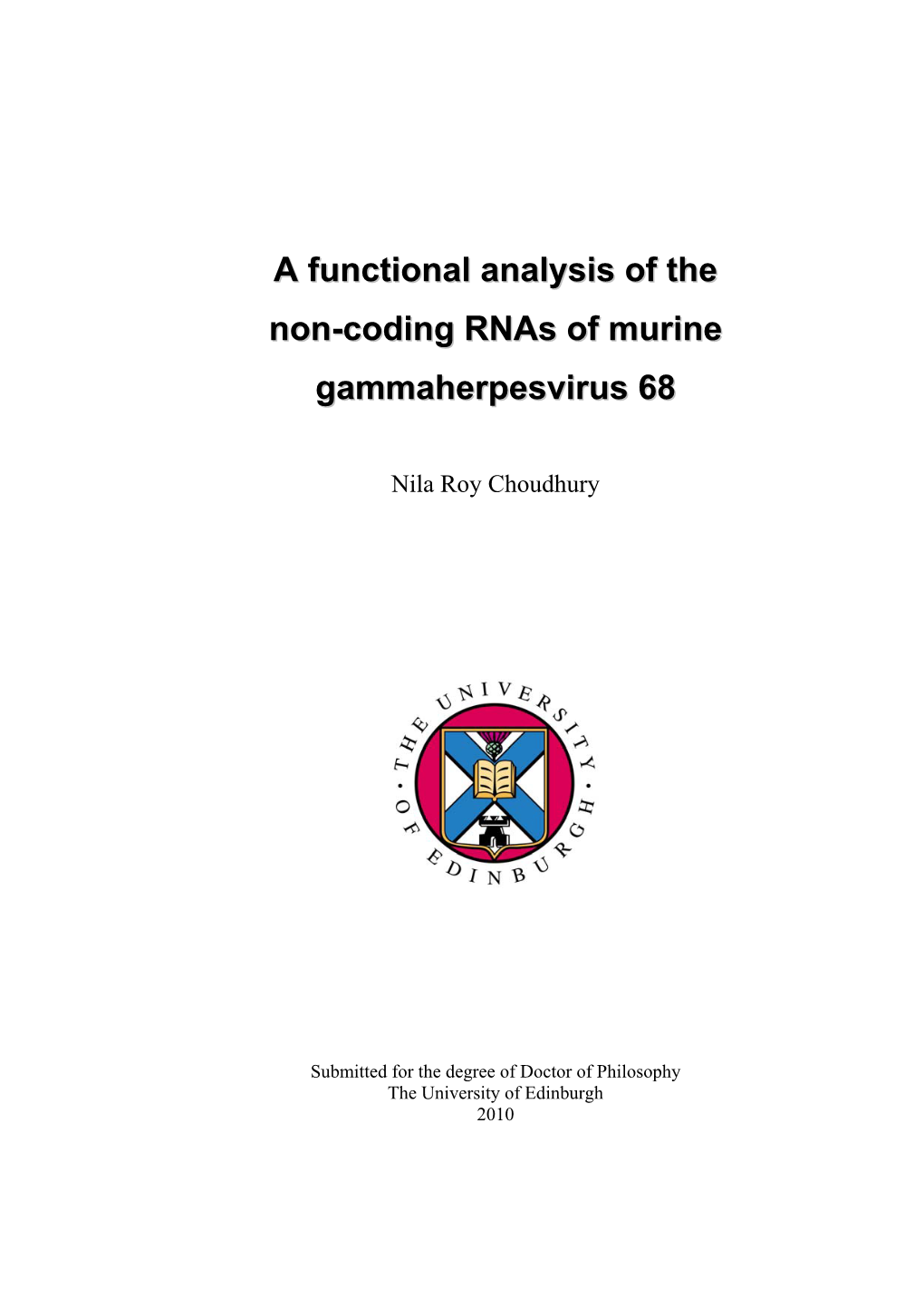 A Functional Analysis of the Non-Coding Rnas of Murine Gammaherpesvirus 68