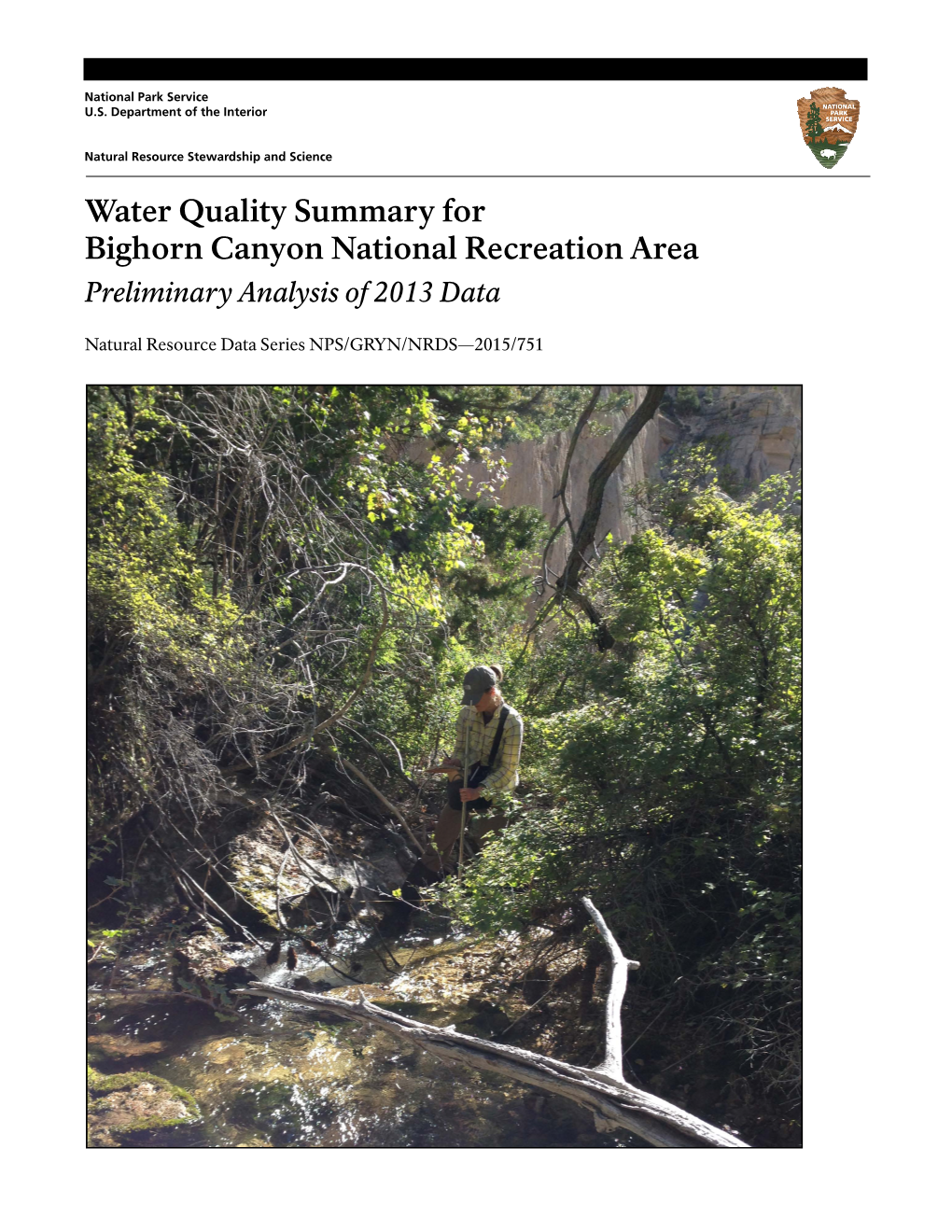 Water Quality Summary for Bighorn Canyon National Recreation Area Preliminary Analysis of 2013 Data