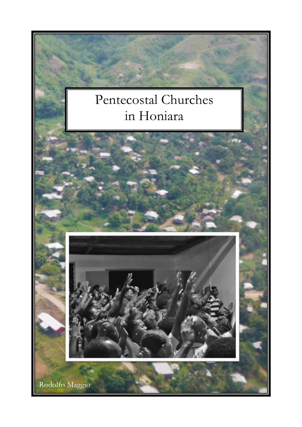 Pentecostal Churches in Honiara