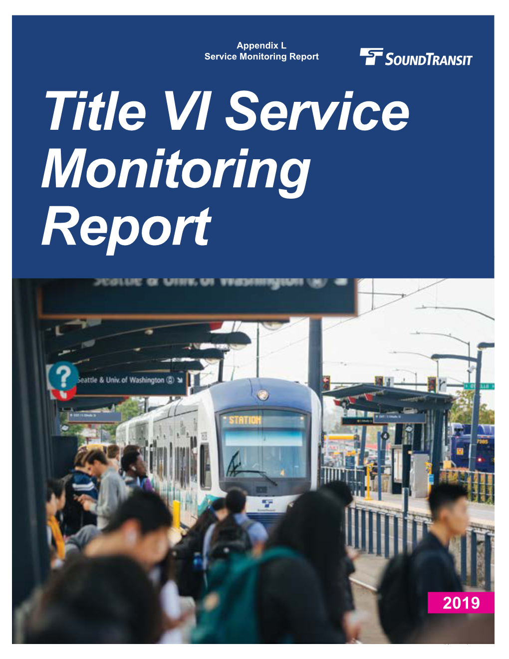 Appendix L Service Monitoring Report Title VI Service Monitoring Report