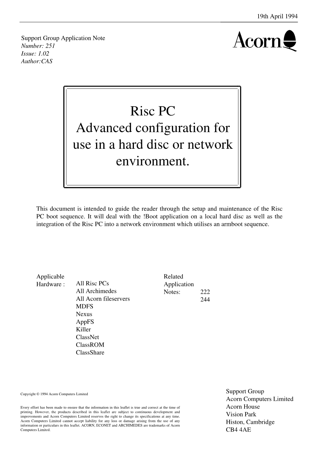 Risc PC Advanced Configuration for Use in a Hard Disc Or Network Environment