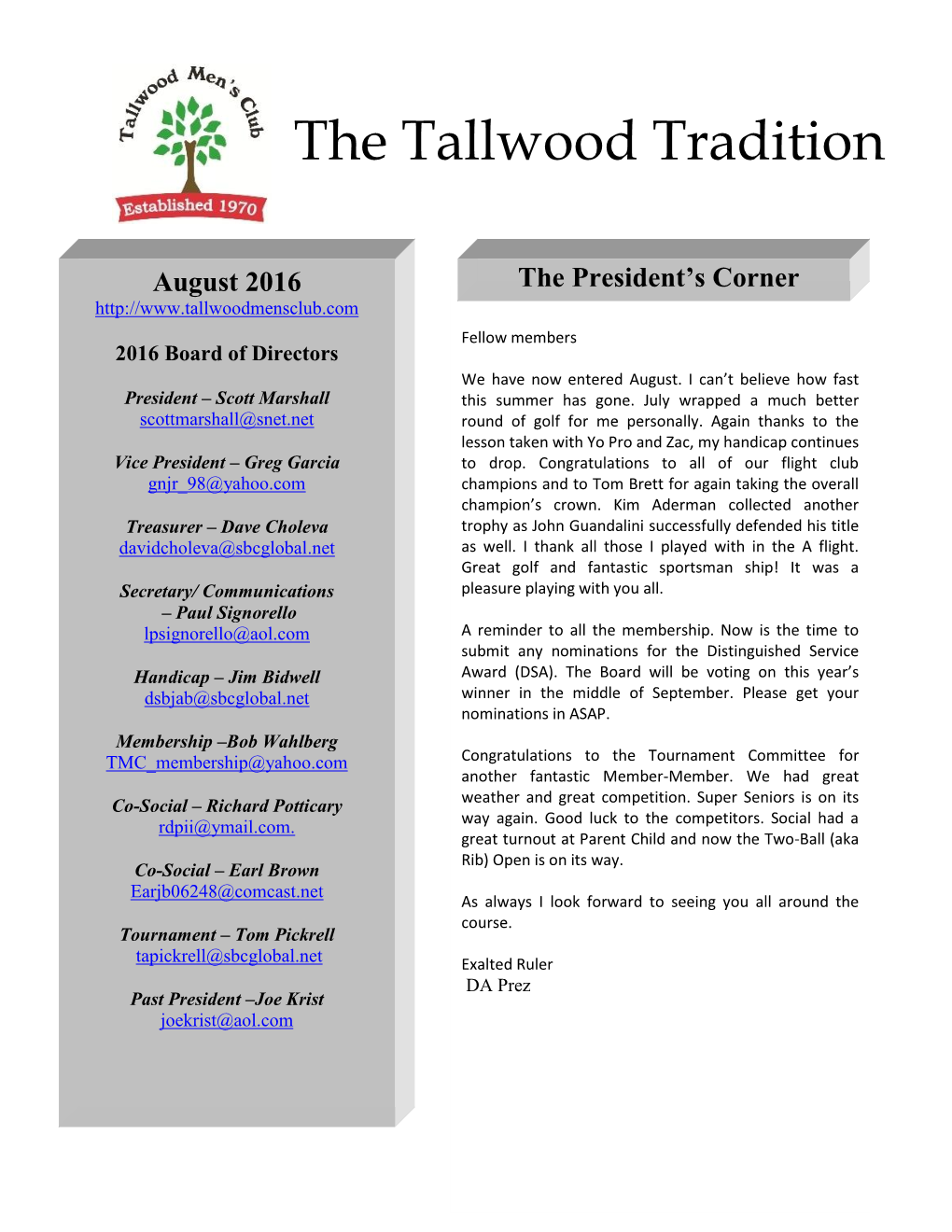 The Tallwood Tradition