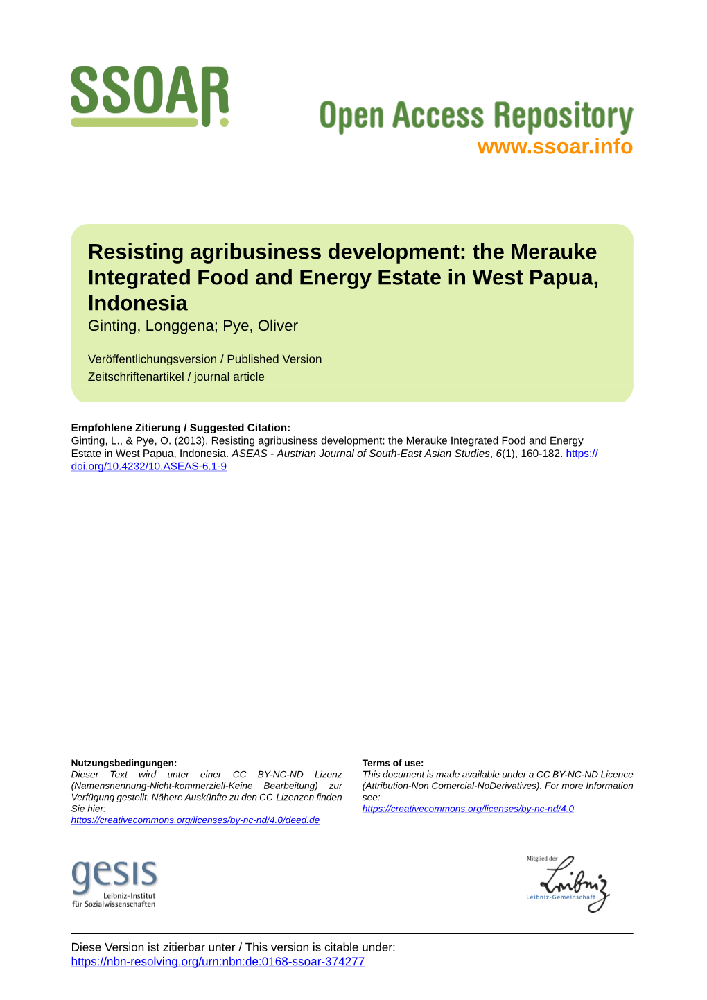 Resisting Agribusiness Development: the Merauke Integrated Food and Energy Estate in West Papua, Indonesia Ginting, Longgena; Pye, Oliver