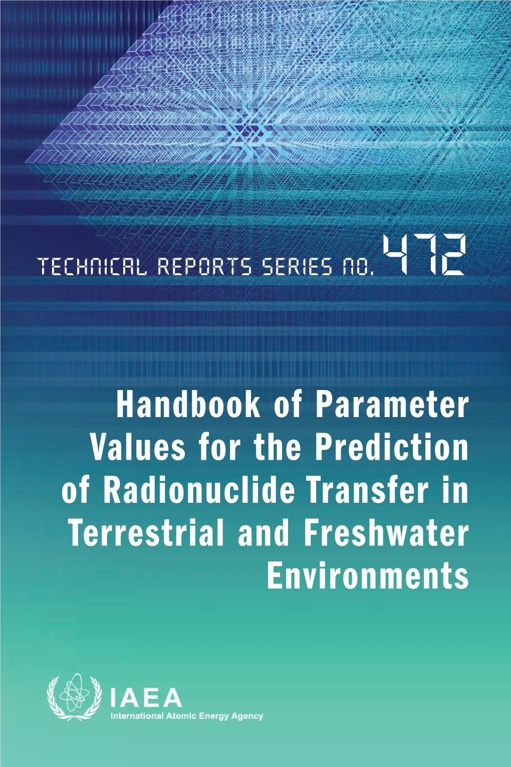 Handbook of Parameter Values for the Prediction of Radionuclide