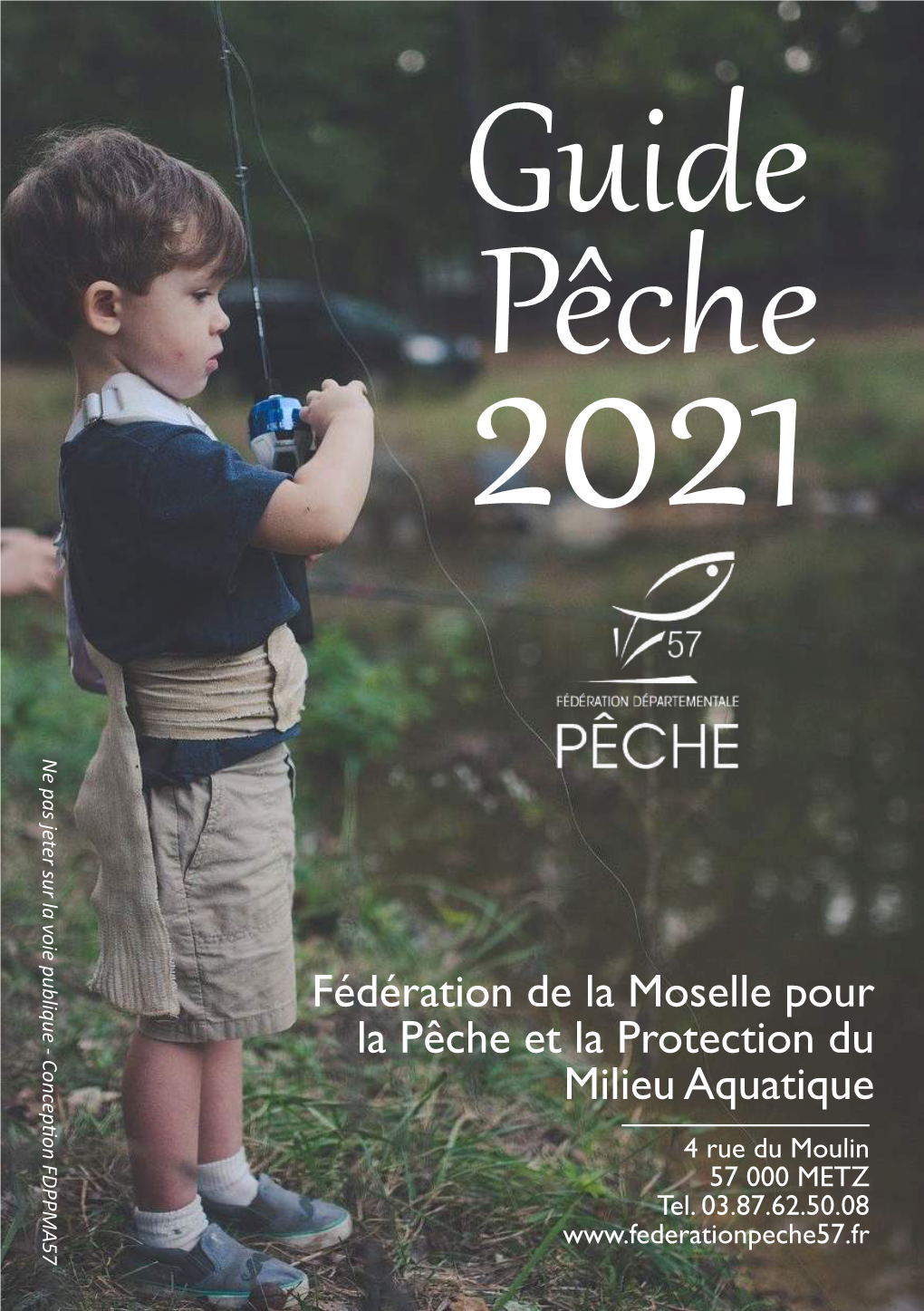 Pêche 2021 Ne Pas Jeter Sur La Voie Publique - Conception FDPPMA57