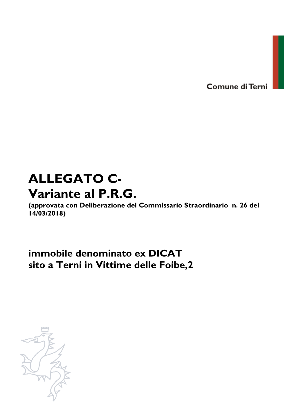 ALLEGATO C- Variante Al P.R.G. (Approvata Con Deliberazione Del Commissario Straordinario N