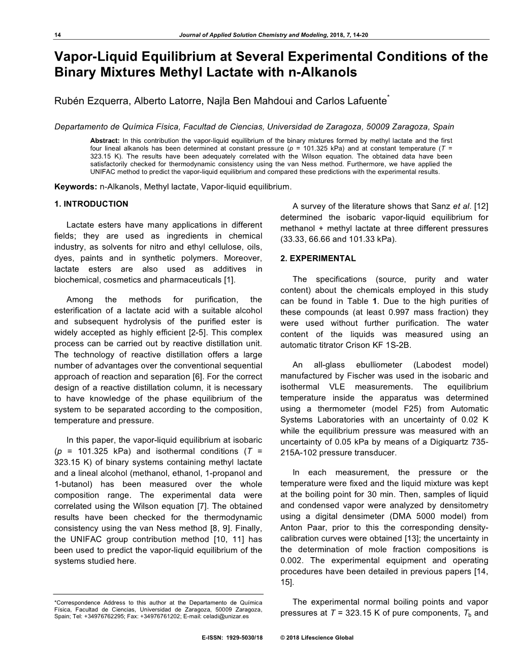 Vapor-Liquid Equilibrium at Several Experimental Conditions of the Binary Mixtures Methyl Lactate with N-Alkanols