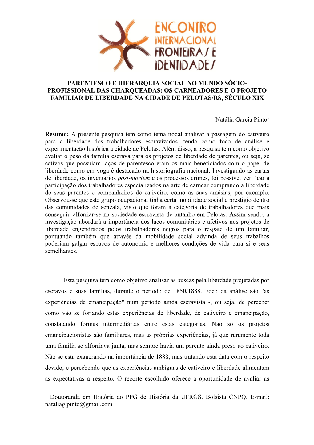 Os Carneadores E O Projeto Familiar De Liberdade Na Cidade De Pelotas/Rs, Século Xix