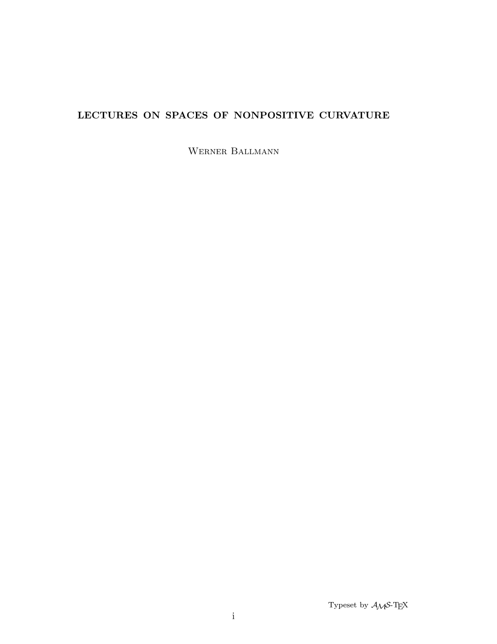 Ii LECTURES on SPACES of NONPOSITIVE CURVATURE