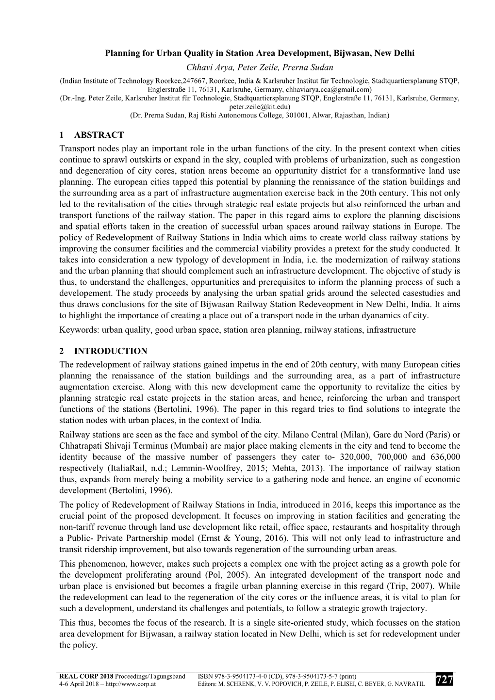 Planning for Urban Quality in Station Area Development, Bijwasan, New Delhi Chhavi Arya, Peter Zeile, Prerna Sudan 1 ABSTRACT Tr