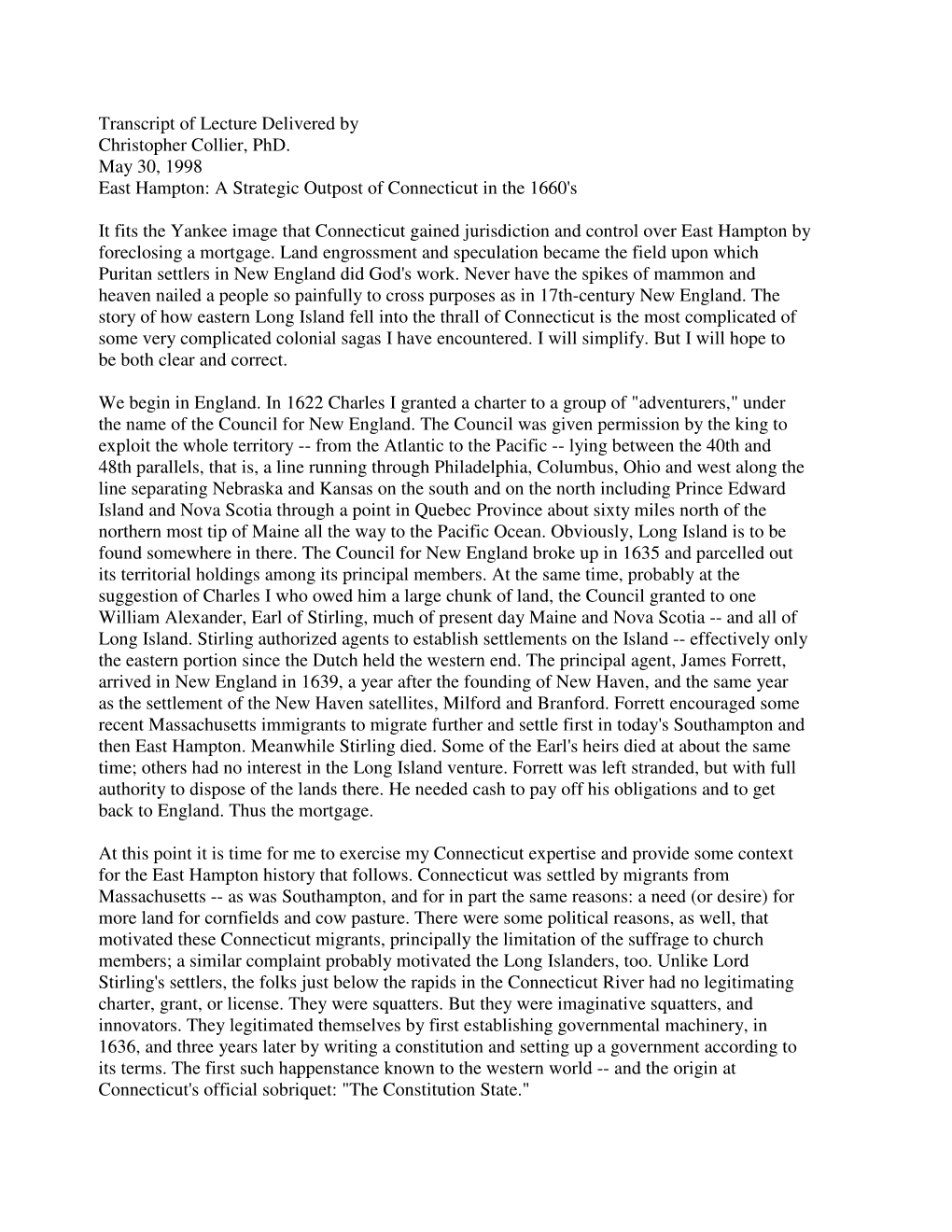 Transcript of Lecture Delivered by Christopher Collier, Phd. May 30, 1998 East Hampton: a Strategic Outpost of Connecticut in the 1660'S