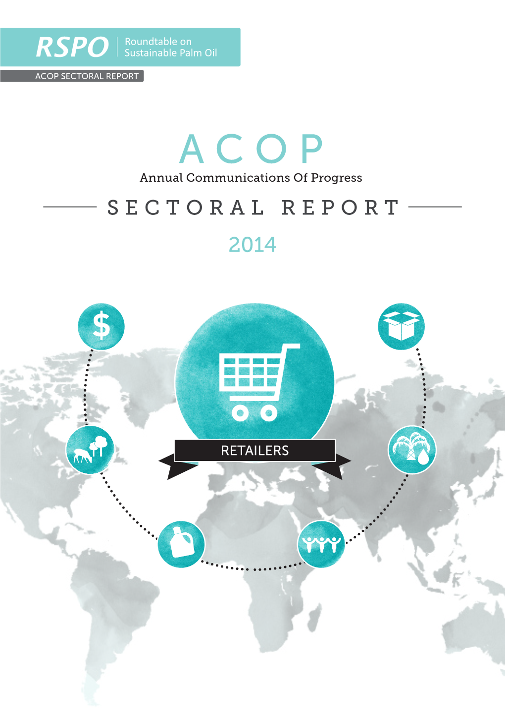 A C O P Annual Communications of Progress SECTORAL REPORT 2014