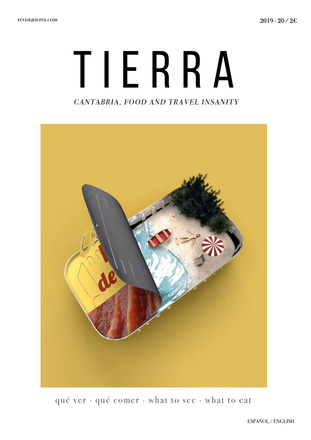 Tierra.Com 2019 - 20 / 2€ TIERRA CANTABRIA, FOOD and TRAVEL INSANITY