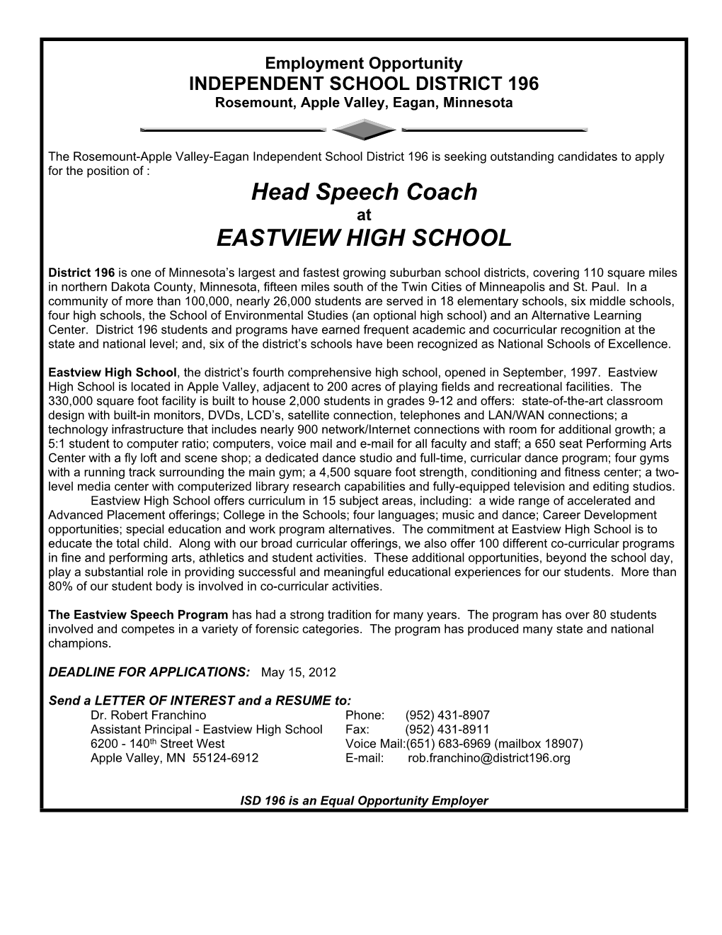 Employment Opportunity INDEPENDENT SCHOOL DISTRICT 196 Rosemount, Apple Valley, Eagan, Minnesota