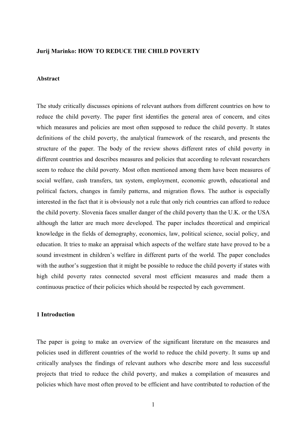 1 Jurij Marinko: HOW to REDUCE the CHILD POVERTY Abstract The