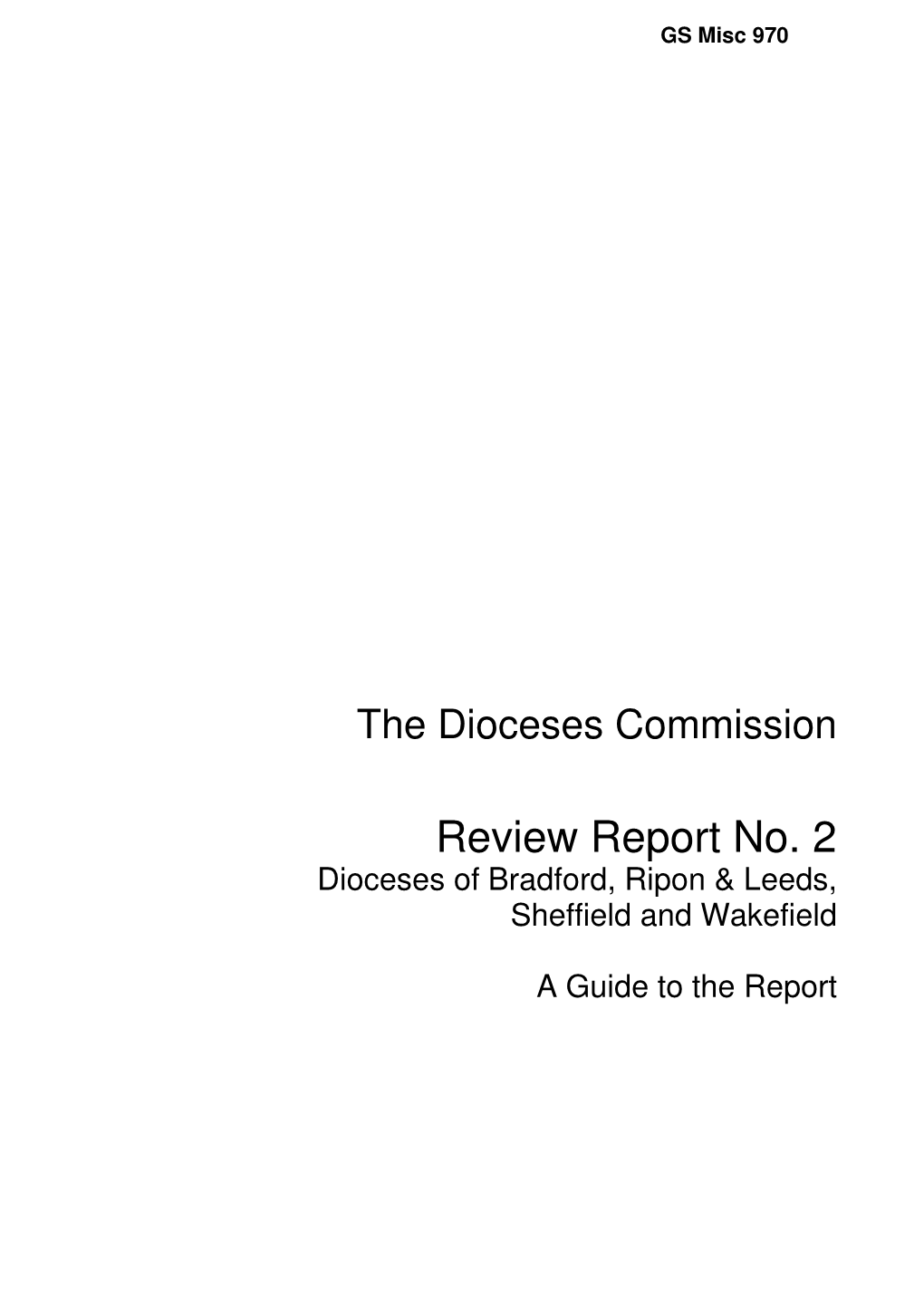 Review Report No. 2 Dioceses of Bradford, Ripon & Leeds, Sheffield and Wakefield