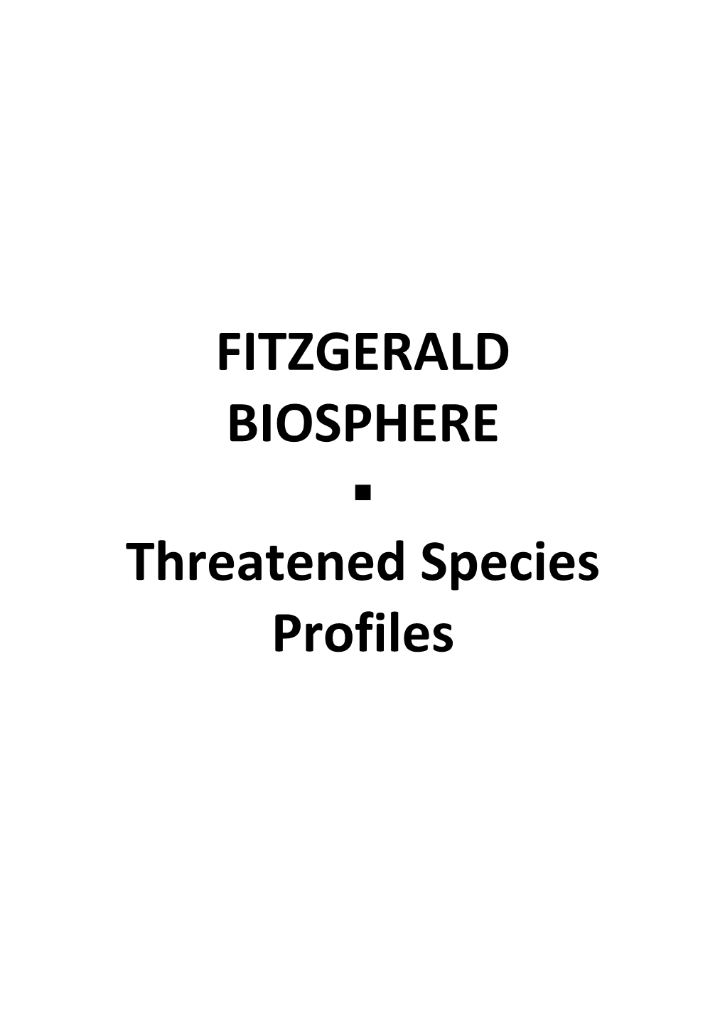 FITZGERALD BIOSPHERE Threatened Species Profiles