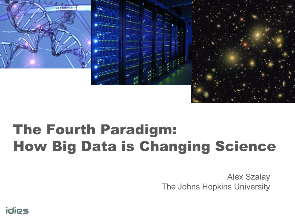 The Fourth Paradigm: How Big Data Is Changing Science