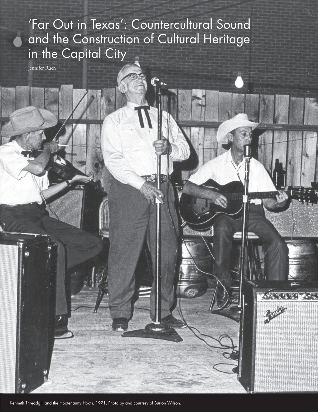 'Far out in Texas': Countercultural Sound and the Construction of Cultural Heritage in the Capital City