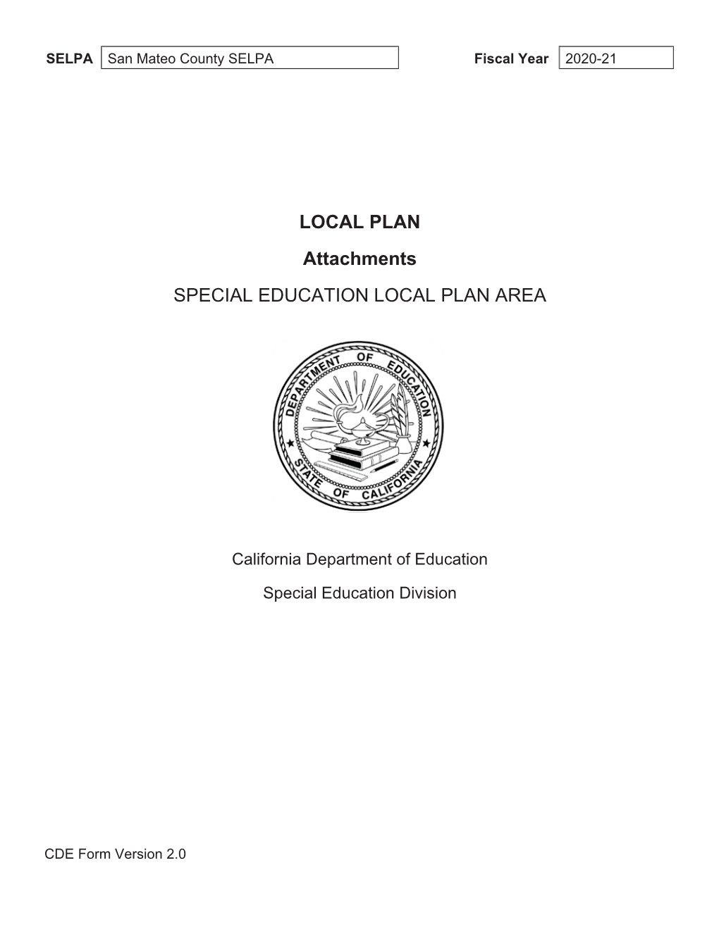 LOCAL PLAN Attachments SPECIAL EDUCATION LOCAL PLAN AREA