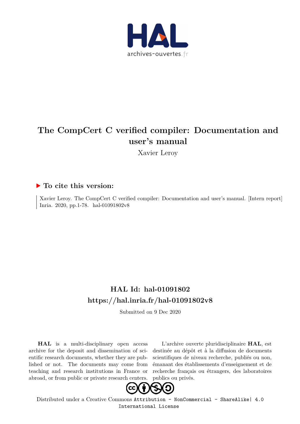 The Compcert C Verified Compiler: Documentation and User's Manual