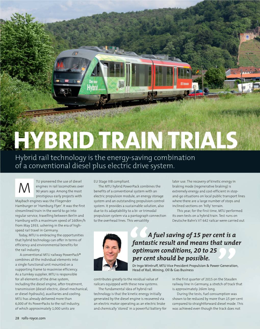Hybrid Train Trials Hybrid Rail Technology Is the Energy-Saving Combination of a Conventional Diesel Plus Electric Drive System