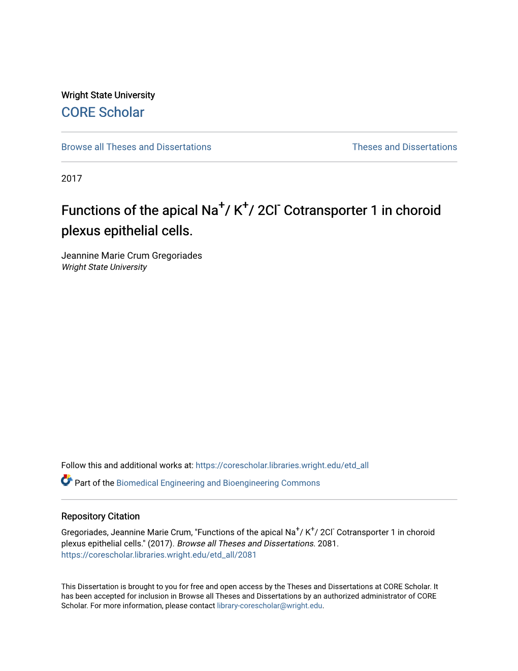 Functions of the Apical Na+/ K+/ 2Cl- Cotransporter 1 in Choroid Plexus Epithelial Cells