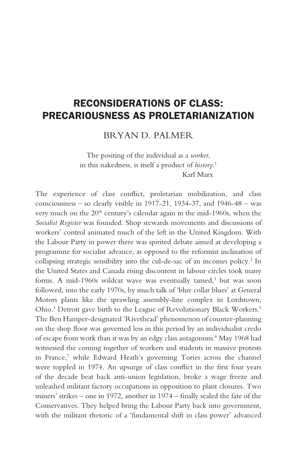 Reconsiderations of Class: Precariousness As Proletarianization