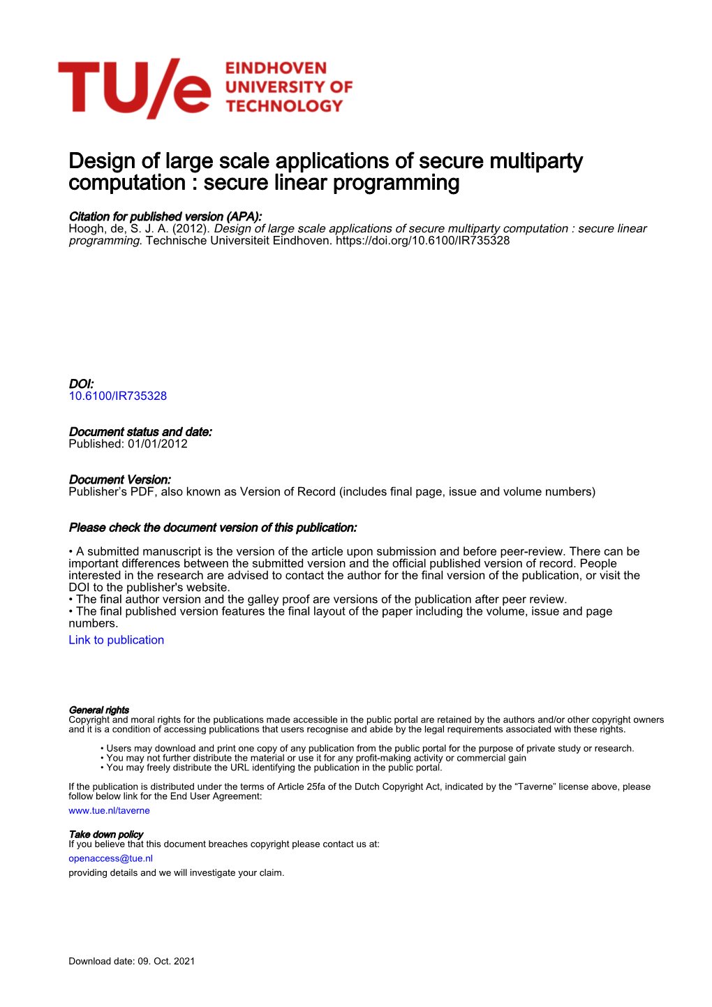 Design of Large Scale Applications of Secure Multiparty Computation : Secure Linear Programming