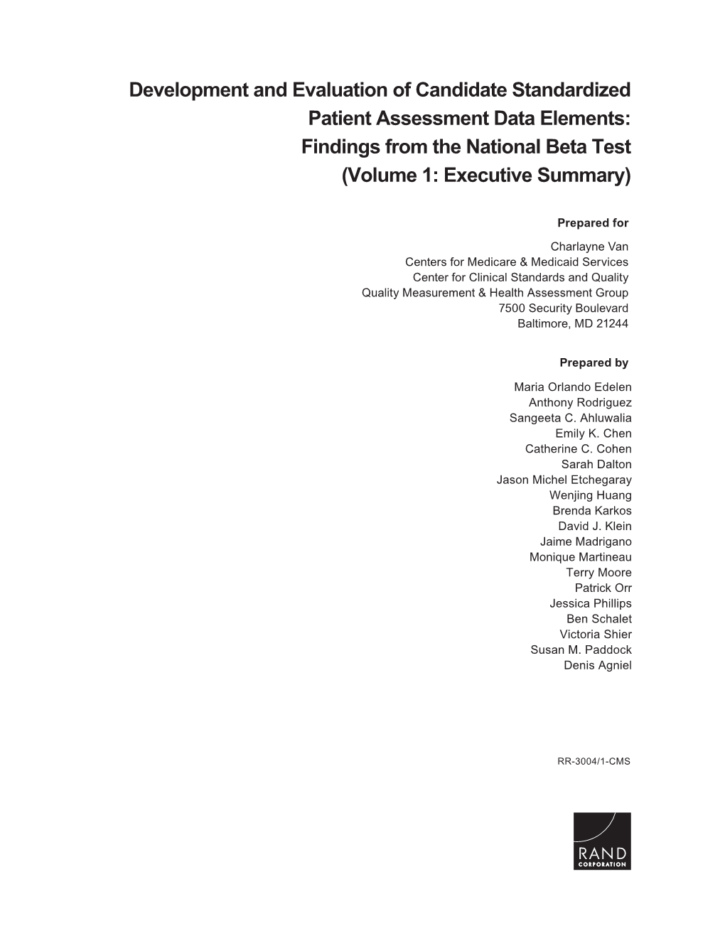 Development and Evaluation of Candidate Standardized Patient Assessment Data Elements: Findings from the National Beta Test (Volume 1: Executive Summary)