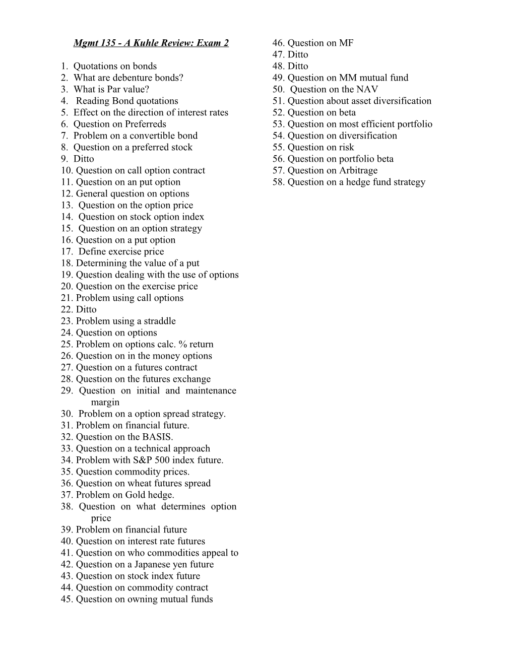 Mgmt 135 - a Kuhle Review: Exam 2