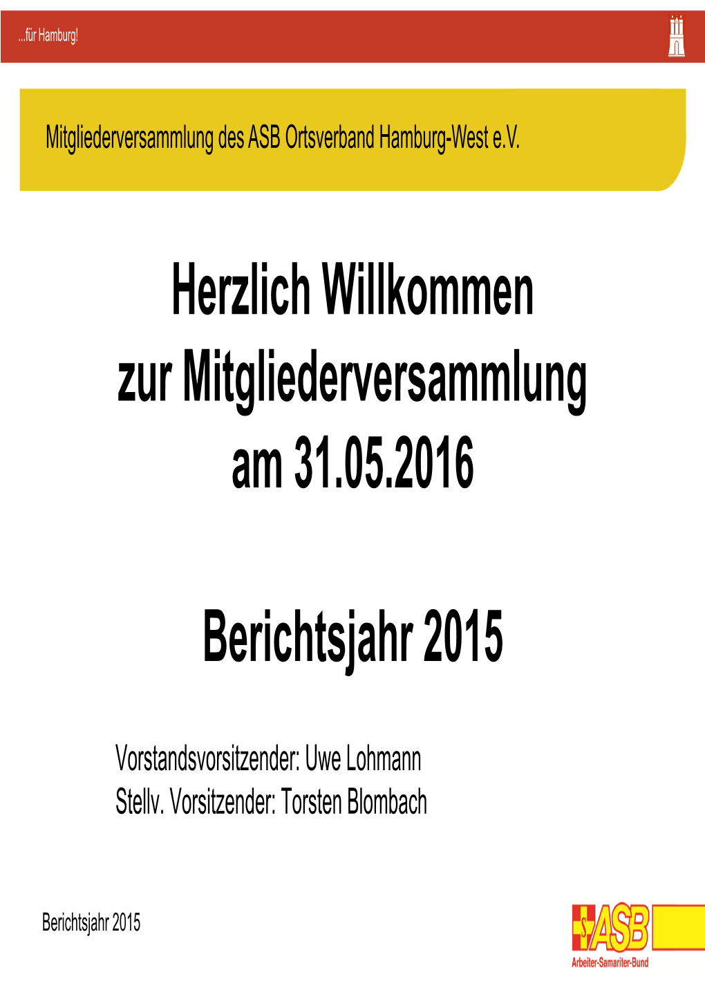 Herzlich Willkommen Zur Mitgliederversammlung Am 31.05.2016