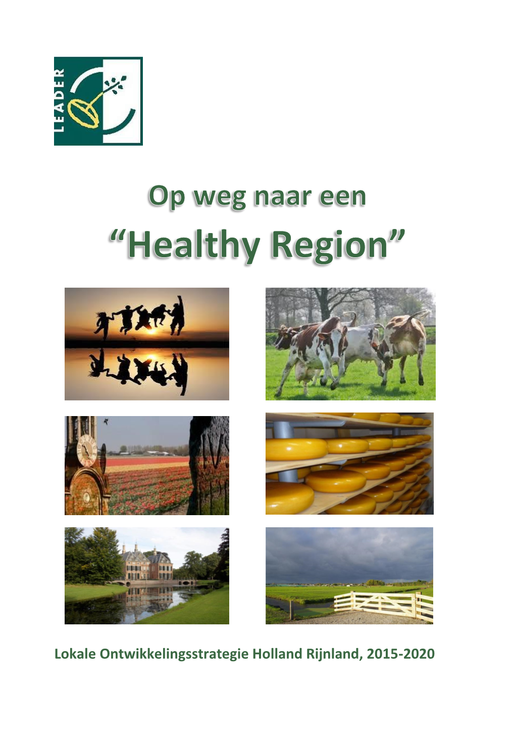 Lokale Ontwikkelingsstrategie Holland Rijnland, 2015-2020