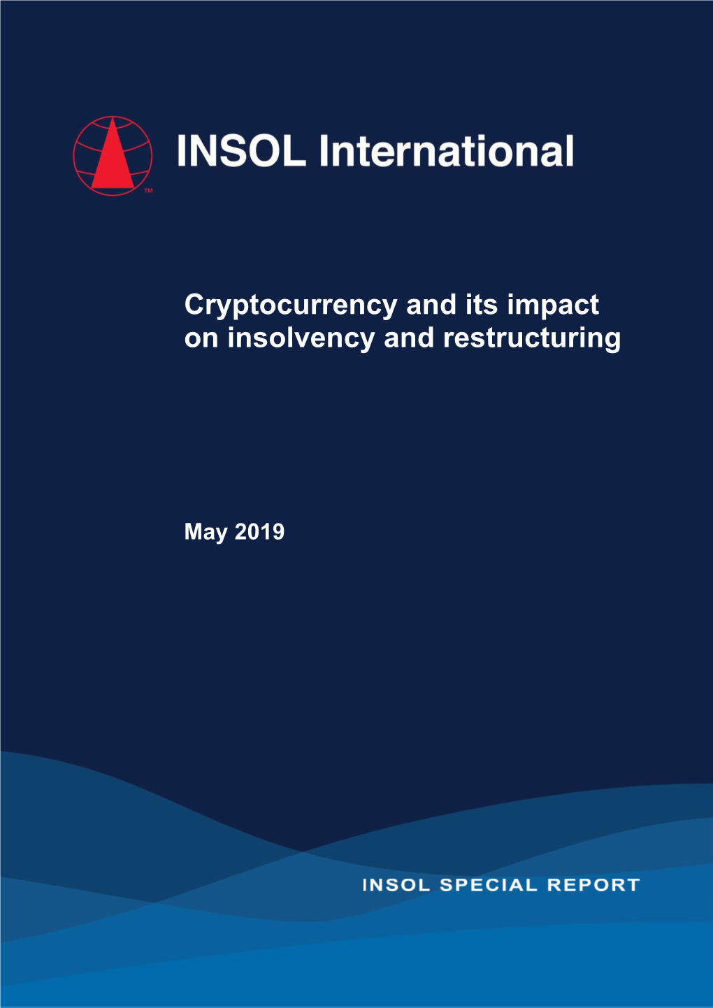 Cryptocurrency and Its Impact on Insolvency and Restructuring