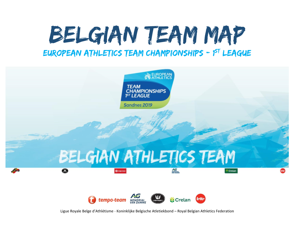 BELGIAN TEAM Map European Athletics Team Championships - 1St League *